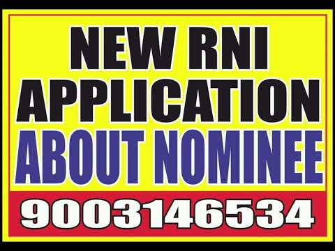 RNI Nominee Addition Process Explained: Chennai & Tamil Nadu -  Latest RNI Application Update