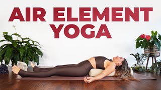 Air Element Gentle Yoga | Self-Care for Balance