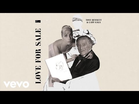 Tony Bennett, Lady Gaga - Love For Sale (Official Audio)