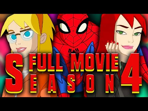 Spectacular Spider-Man Season 4 FULL SERIES MOVIE | Fan Fiction