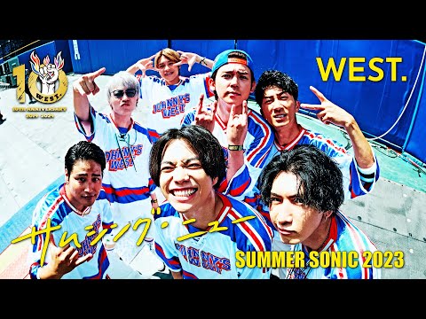 WEST. - サムシング・ニュー from SUMMER SONIC 2023