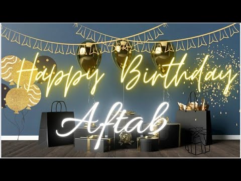 Happy Birthday Aftab🎂||Birthday wishes with Name #wishingstar