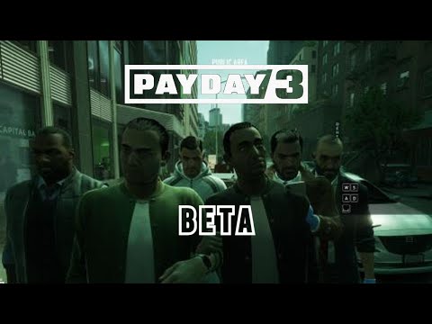 [Payday 3] The Beta is Something Else