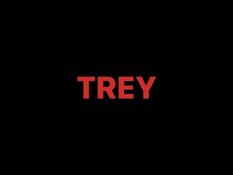 Treyyy - Trey (video)