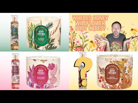 Where’s Honey Wildflower Body Care?? | Bath & Body Works Fall Collection