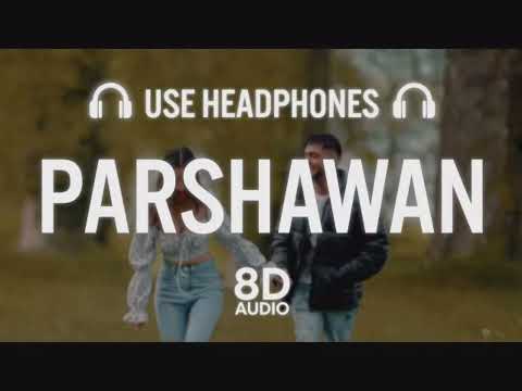 Parshawan (8D AUDIO) - Harnoor | Gifty | JayB Singh | Latest Punjabi Song 2021