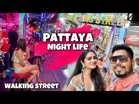 Pattaya Walking Street tour | How is the nightlife in Pattaya,Thailand |Things to know about Pattaya