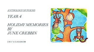 Anthology of Poems (Year 4): Holiday Memories by June Crebbin