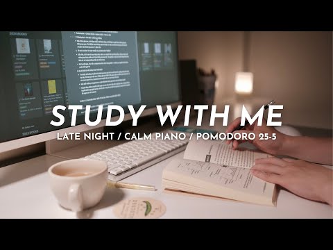 📚 2-HOUR STUDY WITH ME AT NIGHT | 🎹 Calm Piano | Pomodoro 25/5 | Reading a Book