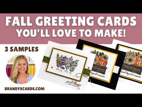 Fall Greeting Cards You Will Love To Make!