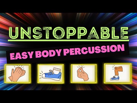 Unstoppable by Sia Easy Body Percussion Play Along