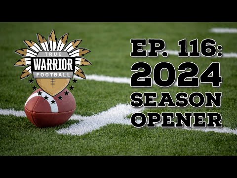 TWF EP.116: 2024 SEASON OPENER!!!