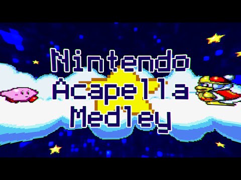 Nintendo Acapella Medley