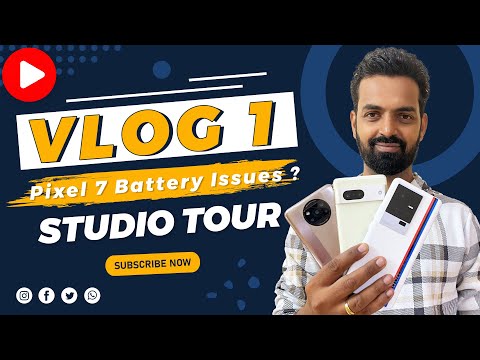 Pixel 7 Battery Issues | Poco X3 Pro Derpfest Review | Iqoo 11 Behind The Scenes | VLOG #1