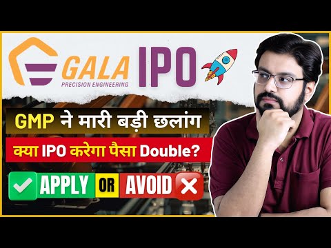 Gala Precision Engineering IPO Review  - APPLY or AVOID?  – Latest IPO GMP, Price, Date & Financials