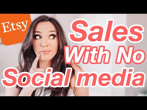 How to Make Sales on Etsy Without Using Social Media