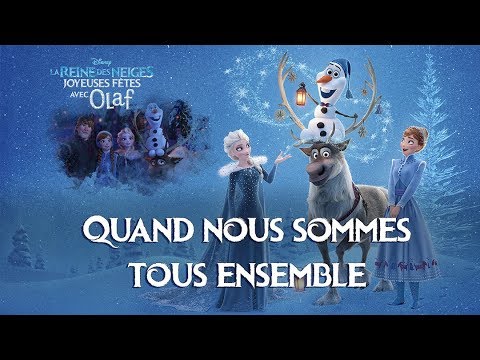 Olaf's Frozen Adventure - When we're together | French (Movie Version) with French Subtitles