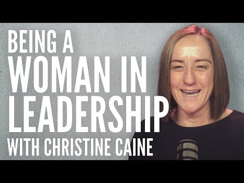 Christine Caine | Women Leaders: Be Yourself, Don't Prove Yourself | Rachel Hunka