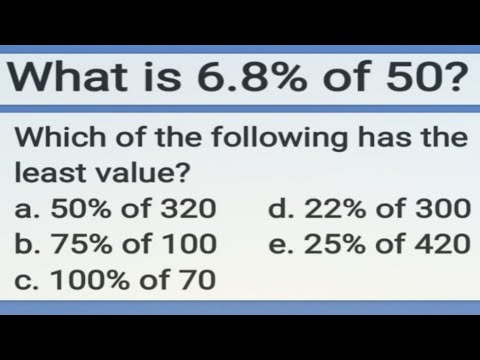 What is 6.8% of 50? Which of the following has the least value?