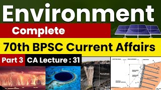 Environment CA Part : 3 | 70th BPSC Current Affairs | CA lecture - 31 | BPSCCONCEPTWALLAH |