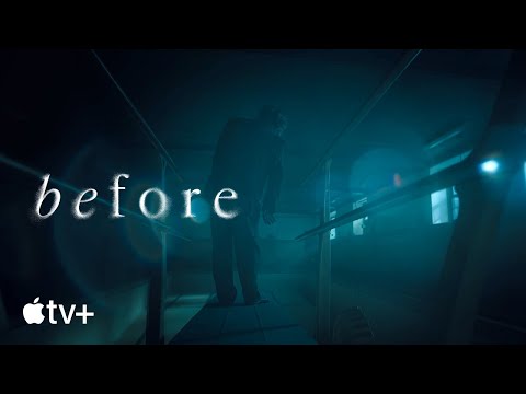 Before — Episode 1 Opening Scene | Apple TV+