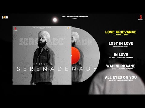 New Punjabi Songs 2024 | Serenade (EP) Jersxy | Latest Punjabi Songs 2024