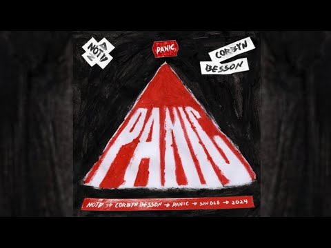 NOTD & Corbyn Besson - Panic (Extended)