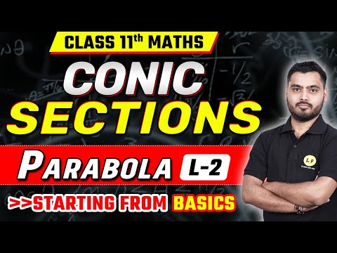 Parabola Class 11th | Conic Sections Class 11 Maths | Important Questions Practice | Lecture-2