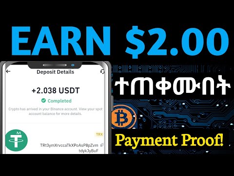 EARN $2.00 in USDT (PROOF) NEW USDT Earning Website| Free Cloud Mining Site 2024 💰💰 እረ እንዳያመልጣችሁ! !