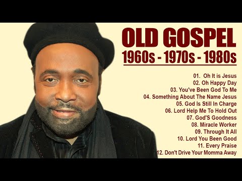 200 GREATEST OLD SCHOOL GOSPEL SONGS OF ALL TIME - Best Old Fashioned Black Gospel Music