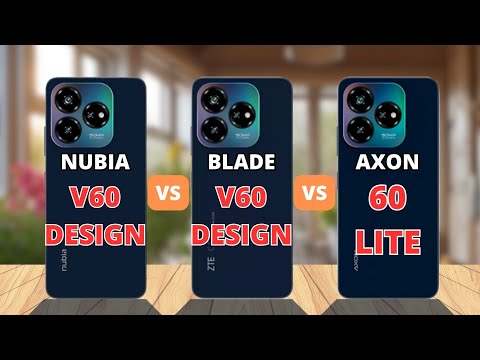 ZTE Nubia V60 Design vs ZTE Blade V60 Design vs ZTE Axon 60 Lite Comparison