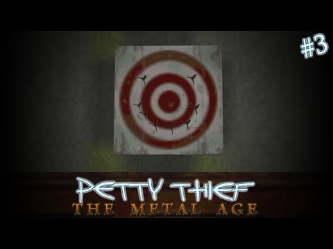 Petty Thief: The Metal Age #3