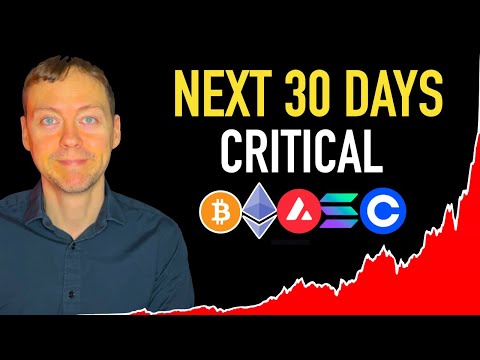 Next 30 Days Critical for Crypto 🚨