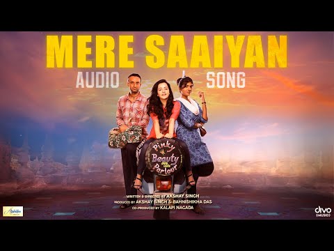 Mere Saaiyan | Audio Song | Pinky Beauty Parlour | Sulagna Panigrahi| Khushboo Gupta | Akshay Singh