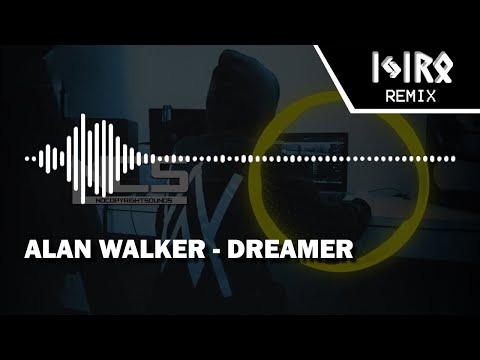 Alan Walker - Dreamer (Ijir0 Remix)