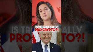 Is trump really pro crypto!