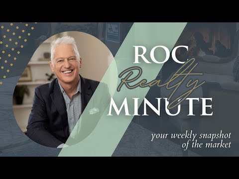 Roc Realty Minute: Your Weekly Snapshot of the Market (3/27/24)