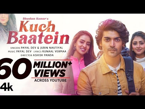 Kuch Baatein Song | Payal Dev, Jubin Nautiyal | Kunaal Vermaa | Ashish Panda | Gurmeet C, Bhushan K