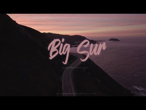 BIG SUR FROM ABOVE // MAVIC PRO DRONE // SONY A6500