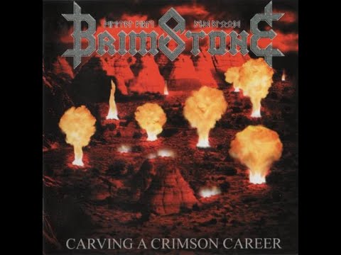 BRIMSTONE - CARVING A CRIMSON CAREER 1999 + 7 BONUS TRACKS