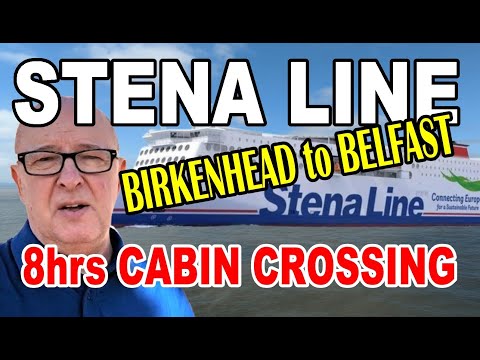 8 hrs CHEAP Cabin Crossing - BIRKENHEAD to BELFAST - Stena Line