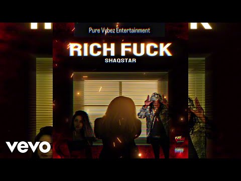 Shaqstar - Rich F**k | Official Audio