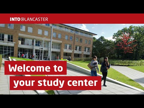 Welcome to your study center | INTO Lancaster University