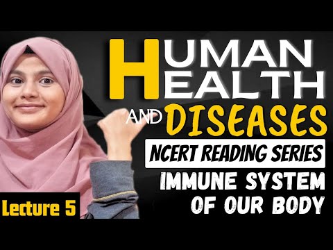 Human Health and Diseases | Lecture 05 | NEET | Yasmin Sayyed Official