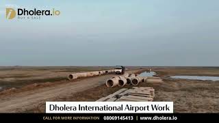 Dholera International Airport Work | Dholera.io