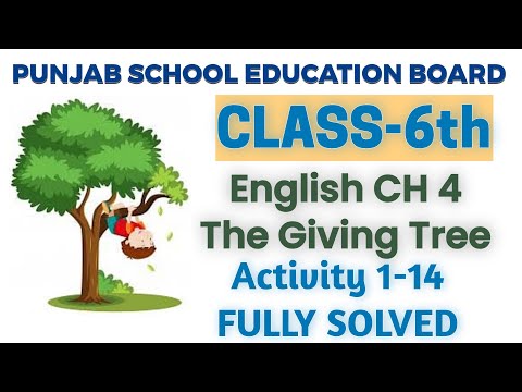 PSEB 6th class English Chapter 4 " The Giving Tree" Full solution all activities 1 to 14 #pseb6thcl