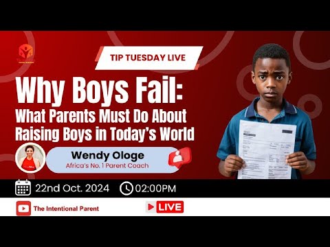 Why boys fail: What parents must do about raising boys in today's world