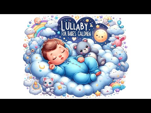 😴 Lullaby Songs for Babies & Kids! ⭐️🌈✨