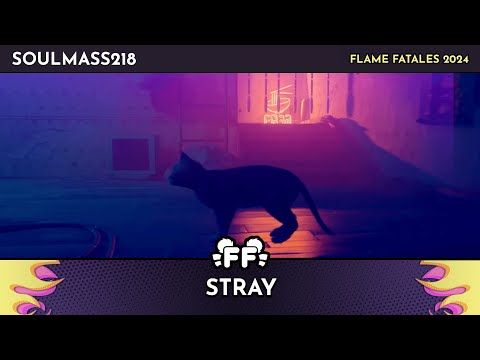 Stray by soulmass218 in 1:25:00 - Flame Fatales 2024