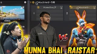 RAISTAR vs MUNNA BHAI _ 1V1 ONE TAP KING VS MUNNA BHAI - MOST AWANTED MATCH _ @Rai Star